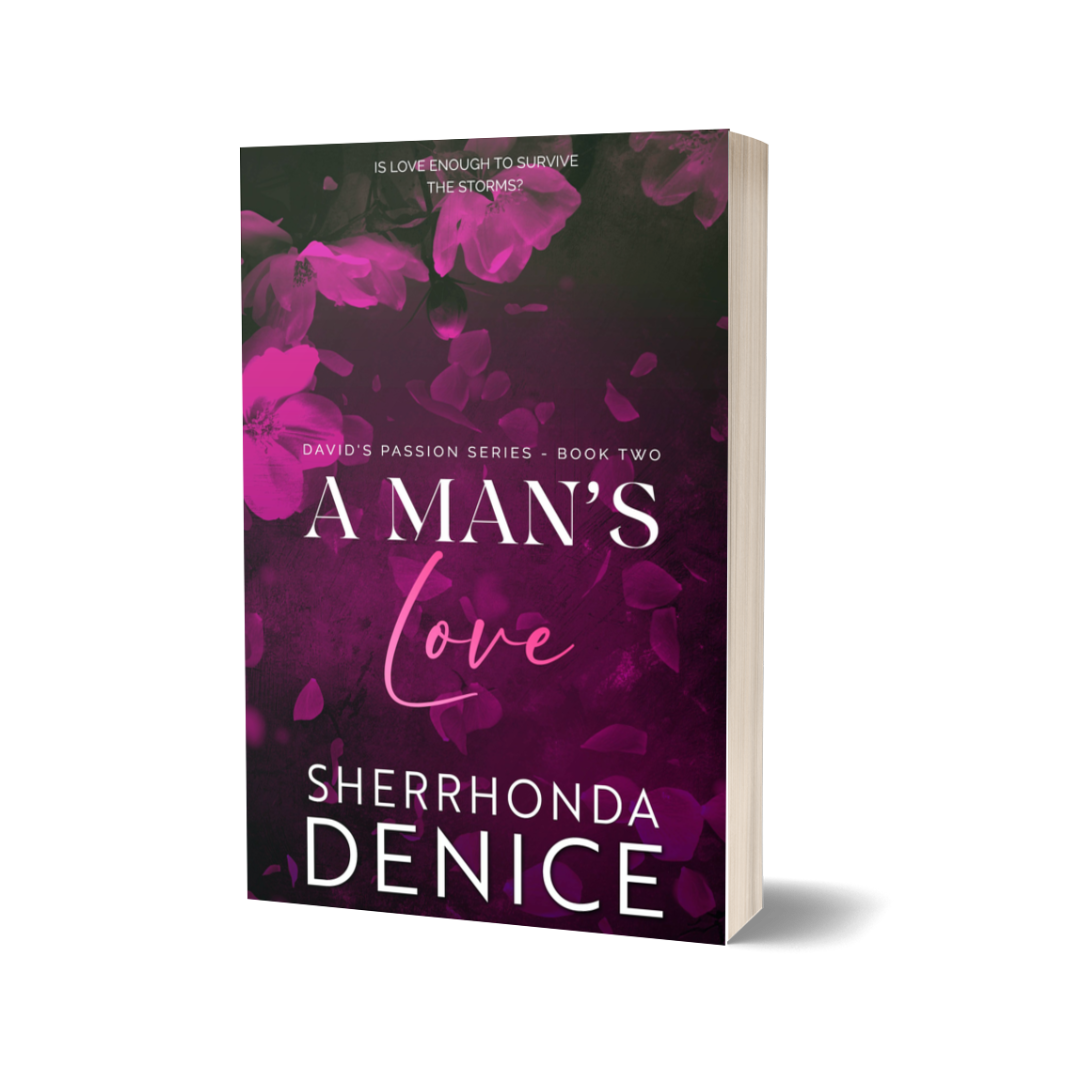 A Man's Love (David's Passion Book 2)- Signed Paperback