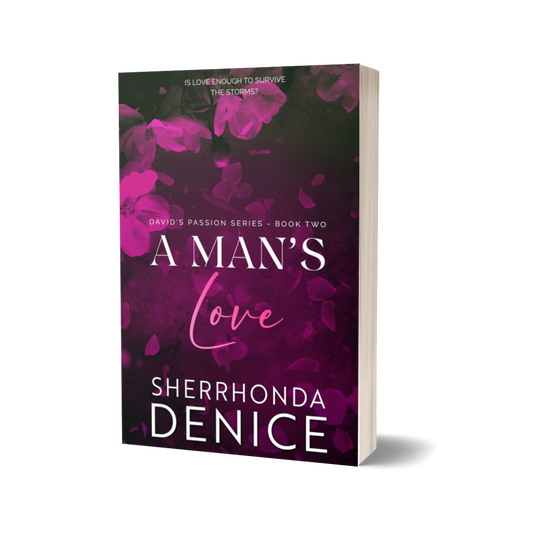 A Man's Love (David's Passion Book 2)- Signed Paperback