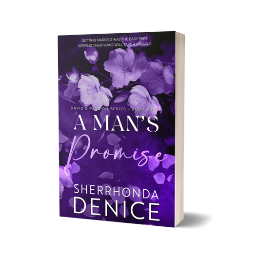 COMING SOON: A Man's Promise (David's Passion Book 3 of 3)- Paperback